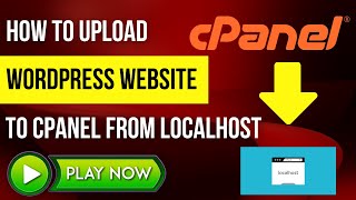 How To Upload WordPress Website To cPanel From Localhost Fastest Method [upl. by Wilkey50]