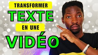 Comment transformer un TEXTE en une VIDEO [upl. by Mini]