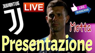 LIVE  STREAMING ore 1400  Conferenza stampa di presentazione di Motta [upl. by Tobit]