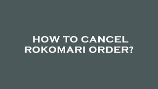 How to cancel rokomari order [upl. by Sikleb]