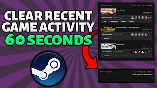 Clear Recent Steam Game Activity In 60 Seconds [upl. by Kirkpatrick340]