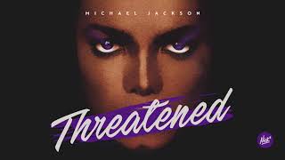 Michael Jackson – Threatened Nick Crook County Remix Short Version [upl. by Zenger]