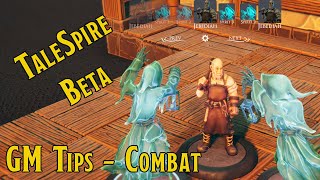 TaleSpire Beta  GM Tips 10  Combat [upl. by Nnylarej]