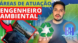 ATUALIZADO Onde o ENGENHEIRO AMBIENTAL PODE ATUAR  PORQUE ESCOLHER ENGENHARIA AMBIENTAL  LIVRO [upl. by Seaman468]