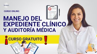 🔴 CURSO MANEJO DEL EXPEDIENTE CLÍNICO Y AUDITORÍA MÉDICA ǀ COMPLETO Y GRATIS 2024 ✅ PARTE 2 [upl. by Idnahk]