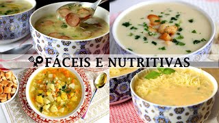 4 SOPAS DELICIOSAS FÁCEIS E NUTRITIVAS  RECEITAS QUE AMO [upl. by Pollyanna]