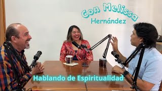 Espiritualidad  Melissa Hernández  6 [upl. by Anirol]