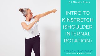 Intro To Kinstretch Mobility Class Shoulder Internal Rotation [upl. by Nnahsal169]