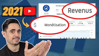 Monétisation YouTube 2021  Guide complet [upl. by Crowe]