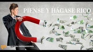 Piense y Hágase Rico  Un Resumen de Libros para Emprendedores [upl. by Meit]