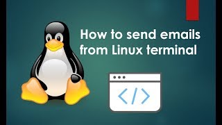 Linux  How to send emails from linux terminal [upl. by Lletnwahs]