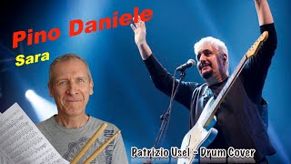 Pino Daniele  Sara  Drum Cover Patrizio Usel [upl. by Atteuqaj]