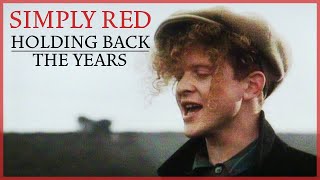 Simply Red  Holding Back The Years Extended Version [upl. by Rhoda]