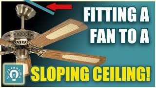 Fitting a ceiling fan on to a sloping ceiling [upl. by Tamar790]