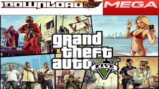 Grand Theft Auto V GTAV PC Game MEGA Direct Download [upl. by Llecrup]