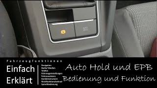 HowTo Golf 8 Funktion und Bedienung Autohold und EPB Elektronische Parkbremse Handbremse [upl. by Amata]