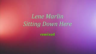 Lene Marlin  Sitting Down Here remixed [upl. by Chip]