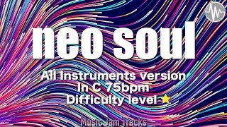 Neo Soul Jam C Major 75BPM All Instruments Version Backing Track [upl. by Llenoj593]