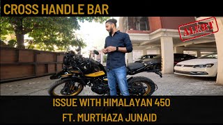 Himalayan 450 Defective Handlebar Replacement Ft Murthaza Junaid bhai [upl. by Flint142]