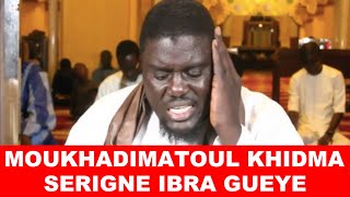 MOUKHADIMATOUL KHIDMA SERIGNE IBRA GUEYE [upl. by Shore]