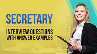 Secretary Interview Questions with Answer Examples [upl. by Acinnej]