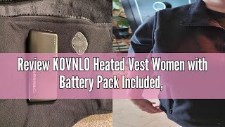 Review KOVNLO Heated Vest Women with Battery Pack Included Smart Electric Lightweight Heated Jacket [upl. by Ajiat287]