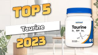 Best Taurine 2023 TOP5 [upl. by Ibrahim]