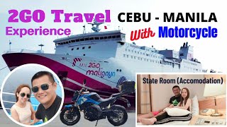 2GO TRAVEL EXPERIENCE CEBU TO MANILA WITH MOTORCYCLE MV 2GO MALIGAYA Jethro amp Marie [upl. by Nireves]