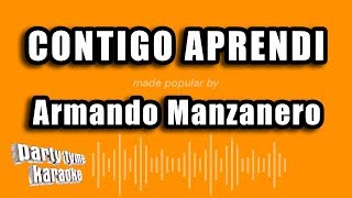 Armando Manzanero  Contigo Aprendi Versión Karaoke [upl. by Arutak]