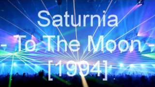 Saturnia  To The Moon [upl. by Earased]