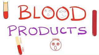 Blood Products  Fresh Frozen Plasma FFP Packed RBCs pRBC Cryoprecipitate and more  Hemato [upl. by Alene]