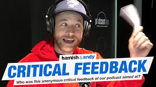 Critical Feedback Of Our Podcast  Hamish amp Andy [upl. by Enomahs]