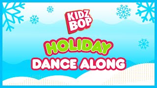 KIDZ BOP Kids  Holiday Dance Along [upl. by Nosiram]