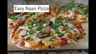 Easy Naan Pizza [upl. by Joseito570]