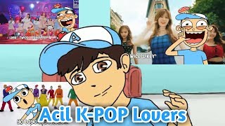 Acil KPopers [upl. by Livingston]