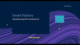 Smart Factory Manufacturing with Cumulocity IoT  Software AG [upl. by Druci]