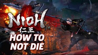 10 Tips To Help You Survive in Nioh [upl. by Alleen]