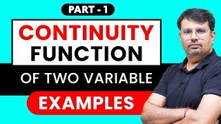 Continuity of a Function  Two Variable Function  Multivariable Calculus [upl. by Artenak147]