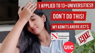 My Admits and Rejects  Why did I Apply to so many Universities  DO NOT REPEAT THE SAME MISTAKE [upl. by Treble]