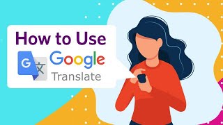 How to Use the Google Translate Mobile App [upl. by Reckford]