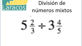 División de numeros mixtos ejemplo 1 [upl. by Barstow]