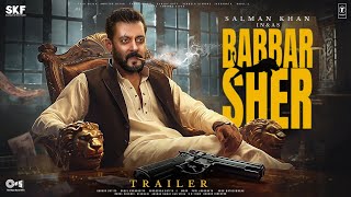 BABBAR SHER  Hindi Trailer  Salman Khan  An Atlee Film  Amitabh B  Kamal Haasan Soon In Cinema [upl. by Vivl]