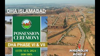 DHA PHASE 7DHA valley balloting amp DHA PHASE 6 possession  DHA ISLAMABAD POSSESSION ANNOUNCEMENT [upl. by Medorra491]