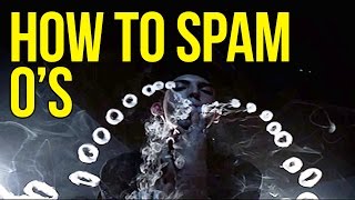 HOW TO SPAM Os [upl. by Wenoa]