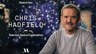 Chris Hadfield Teaches Space Exploration  Official Trailer  MasterClass [upl. by Ambrosi62]