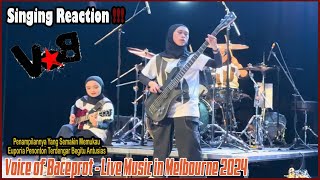 Singing Reaction To Voice Of Baceprot Guncang Panggung Melbourne Australia 2024 [upl. by Weinberg]