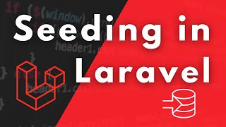 Seeding In Laravel Explained [upl. by Genia]