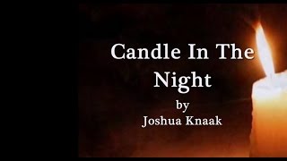 Candle In The Night Lyrics [upl. by Catlin]