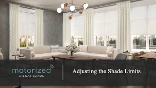 3 Day Blinds Motorization  Adjusting the Shade Limits [upl. by Ehtyde]