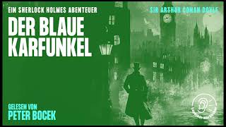 Hörbuch Der Blaue Karfunkel Die Sherlock Holmes Klassiker 9  Sir Arthur Conan Doyle [upl. by Kannry]